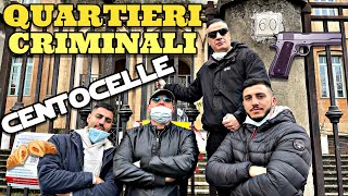 Quartieri Criminali Centocelle dalla Criminalità ai Cornetti [upl. by Muller]