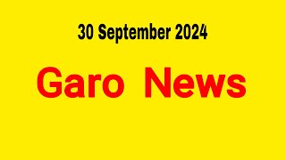 Garo News 30 September 2024  Garo AIR Shillong [upl. by Notsgnik]