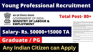 Young Professional Post in Ministry of labour Employment  Salary 50000  No fee No Exam [upl. by Dre209]