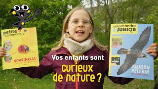 Salamandre Junior et Petite Salamandre  Les revues des petits curieux de nature [upl. by Ennaear]