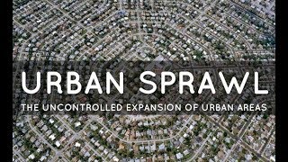 Urban Density vs Urban Sprawl [upl. by Ennayllek]