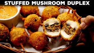 Mushroom Duplex Recipe  Juicy amp Crunchy Cafe Style Stuffed Mushrooms Starter  CookingShooking [upl. by Lubin]