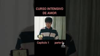 curso intensivo de amor capitulo 1 parte 6 [upl. by Rosalba328]