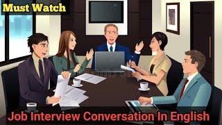 Job Interview Conversation In English [upl. by Aaronson]