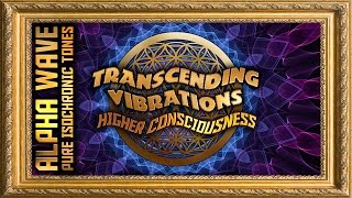 Higher Consciousness Part 1  Alpha Wave Pure Tones Isochronic Tones  432 Hz Scale [upl. by Narine]