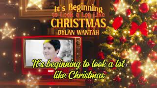 Its Beginning to Look a Lot like Christmas  karaoke  Dylan Wantah [upl. by Riabuz]