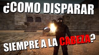 ¿CÓMO DISPARAR SIEMPRE A LA CABEZA  CounterStrike 16  JuegosMaasteer [upl. by Ettenay426]