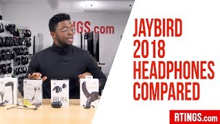 All 2018 Jaybird Headphones Models Compared  RTINGScom [upl. by Wallache224]