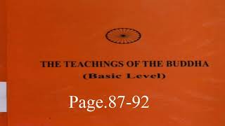 The Teachings of The BuddhaBasic level page 8792Reading [upl. by Saundra143]