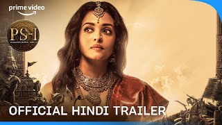 Ponniyin Selvan Part 1  Official Hindi Trailer  Prime Video India [upl. by Eglantine]