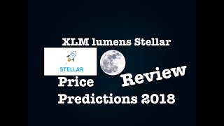 Stellar Lumens  XLM  coin Price Predictions 2018 Hindi Urdu review Analysis [upl. by Calia]