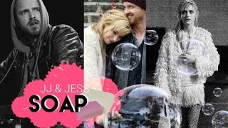 JJ amp Jess  Soap [upl. by Hadeehsar]