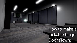 How to make a lockable hinge door  Town [upl. by Ocire]