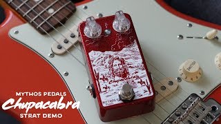 Mythos Pedals Chupacabra with Fender Strat Demo [upl. by O'Toole656]