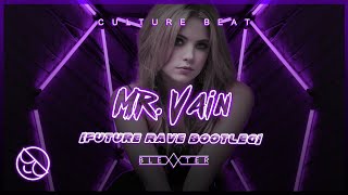 Culture Beat  Mr Vain Blexxter Future Rave Bootleg [upl. by Sausa]