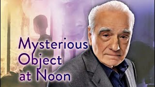 Martin Scorsese on Mysterious Object at Noon [upl. by Nadaha]