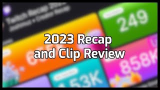 2023 Recap and Clip Review [upl. by Dibbell196]