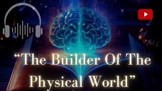 Full Audiobook The Subconscious Mind The Builder Of The Physical World fullaudiobook [upl. by Shaeffer]