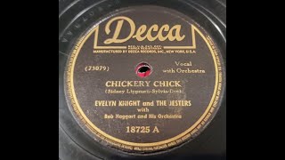 Chickery Chick  Evelyn Knight and The Jesters  78rpm [upl. by Lasser]