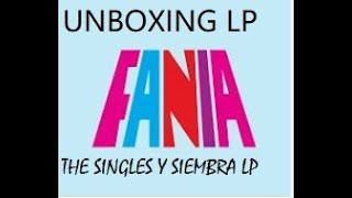 FANIA THE SOUL OF THE LATIN SALSA LP UNBOXING Y SIEMBRA WILLIE COLON Y RUBEN BLADES UNBOXING LP [upl. by Donetta]