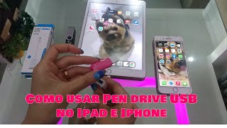 Como conectar pendrive no seu IPAD ou IPHONE de forma mais econômica [upl. by Amolap]