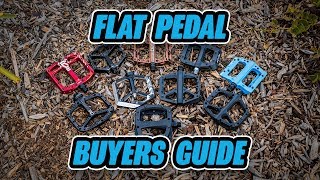 Flat Pedals  Our Top Picks  Aluminum amp Composite MTB Pedals Buyers Guide [upl. by Burget]