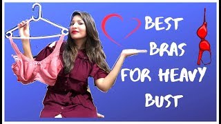 Best Bras for Heavy Bust  Types of BRA For HEAVY BREAST GIRLS  Styling Tips for Heavy Breasts [upl. by Zeidman]