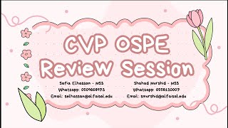 OSPE Review  Safia Elhassan amp Shahad Murshid  CVP 112 [upl. by Ydollem876]