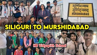 HB Vidyapith School Excursion 20242025  Siliguri To Murshidabad Full Journey School Vlog [upl. by Watanabe]