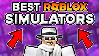 Top 10 BEST Roblox Simulators 2023 [upl. by Moreville394]