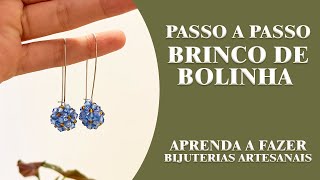 Passo a passo  Aprenda a fazer BRINCO com Cristais e Miçangas Bolinha [upl. by Naid]