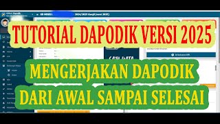 Tutorial Dapodik  Mengerjakan Dapodik 2025 Dari Awal Sampai Selesai [upl. by Ainalem892]