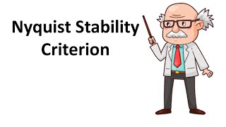 Nyquist Stability Criterion  Stability in Frequency Domain [upl. by Ynavoeg]