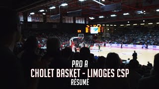 Cholet Basket  Limoges CSP Résumé du Match [upl. by Sisile]