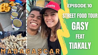 STREET FOOD TOUR GASY avec TIAKALY  Episode 10 [upl. by Amerak]