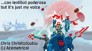 con lentitud poderosa but its just my voice [upl. by Jocko]