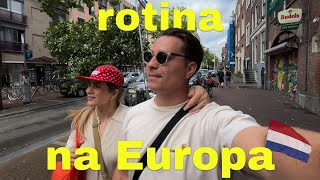 NOSSA VIDA NA EUROPA FINAL DE SEMANA EM AMSTERDAM E NA ALEMANHA  ROTINA DE TRABALHO [upl. by Deming]