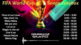 Fifa World Cup 2022  All songs compilation [upl. by Vincenz452]