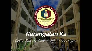 Cielito Zamora Senior High School Hymn  Karangalan Ka with vocals [upl. by Lienaj]