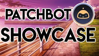 PatchBot Showcase  Discord 2018 [upl. by Seppala845]