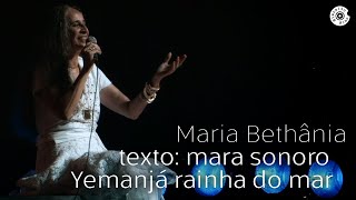 Maria Bethânia  Mar Sonoro  Yemanjá Rainha do Mar  Dentro do Mar Tem Rio [upl. by Revert]