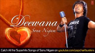 Ab Mujhe Raat Din Full Song  Deewana Sonu Nigam [upl. by Etteval]