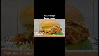 Crispy Zinger Burger Recipe with sauce [upl. by Bierman]