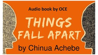 Things fall apart by Chinua Achebe Part 1 Chapter 1 [upl. by Oirevas]