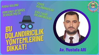 Dolandırıcıların İcra Yöntemine Dikkat  Masaj Salonu Dolandırıcılığı  Sahte Avukat Oyunu [upl. by Kristy]