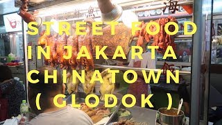 Delicious Street Food in Jakarta Indonesia Chinatown  Glodok [upl. by Umeh]