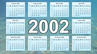 Calendar 2002 [upl. by Arney860]