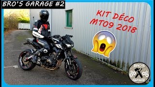 🛠 ON POSE LE KIT DÉCO MT09 2018 BROS GARAGE🛠 [upl. by Nairrod]