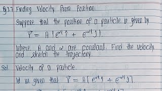 Finding Velocity from Position  Ex 17 An Introduction to Mechanics by D Kleppner and R Kolenkow [upl. by Burl]