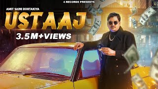 AMIT SAINI ROHTAKIYA  USTAAJ  OFFICIAL VIDEO  New Haryanvi Songs Haryanavi 2022 [upl. by Araiet449]